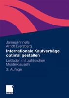Internationale Kaufvertrage Optimal Gestalten: Leitfaden Mit Zahlreichen Musterklauseln 3834912646 Book Cover