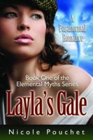 Layla's Gale 099660622X Book Cover
