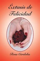 �xtasis De Felicidad 154347795X Book Cover