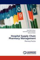 Hospital Supply Chain Pharmacy Management 3848402750 Book Cover