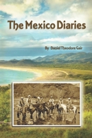 The Mexico Diaries: A Sustainable Adventure 171701383X Book Cover