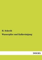 Wasserpilze Und Kalkreinigung 3956108256 Book Cover