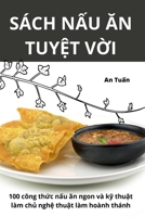 Sách NẤu Ăn TuyỆt VỜi 1835314805 Book Cover