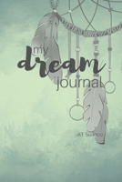 My Dream Journal 1710423951 Book Cover