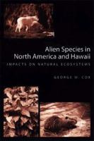 Alien Species in North America and Hawaii 1559636793 Book Cover