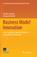 Business Model Innovation: From Systematic Literature Review to Future Research Directions 3319533509 Book Cover