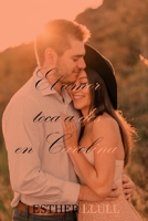 El amor toca a dos en Carolina B095TJ3BGF Book Cover