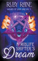 A Midlife Shifter's Dream (The Wolves of Loon Lake) B0CSN8XKC6 Book Cover