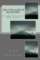 The Two Great Realities 1461018196 Book Cover