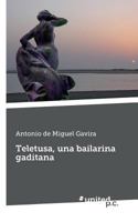 Teletusa, Una Bailarina Gaditana 8490720312 Book Cover