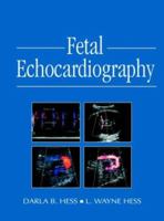 Fetal Echocardiography 0838525776 Book Cover