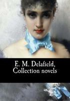 E. M. Delafield, Collection novels 1975655516 Book Cover