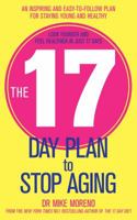 The 17 Day Plan to Stop Aging 145166625X Book Cover