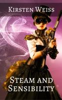 Steam and Sensibility 1944767118 Book Cover