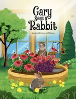 Gary Sees a Rabbit B0F2Y7WYM7 Book Cover
