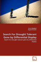 Search For Drought Tolerant Gene by Differential Display 3639299647 Book Cover