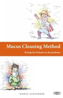Mucus Cleaning Method: Reinigt het lichaam na de pandemie null Book Cover