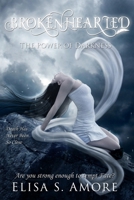 Brokenhearted: The Power Of Darkness (Collector's Edition) 1947425595 Book Cover