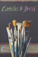 Canvas & Brush B08Z44S78Y Book Cover