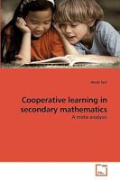 Cooperative learning in secondary mathematics: A meta-analysis 3639241215 Book Cover