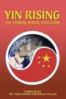 Yin Rising the Chinese Sexual Evolution: Full Color Version 1500108391 Book Cover