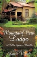 Mountain View Lodge: A Tillie Spencer Novella 1621357554 Book Cover