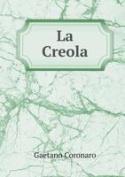 La Creola 5518982097 Book Cover