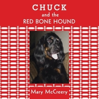 Chuck and the Red Bone Hound 1456710524 Book Cover