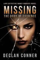 Missing: The Body of Evidence 1479382736 Book Cover