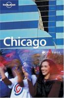 Chicago City Guide (Lonely Planet City Guide) 1740597966 Book Cover