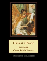 Girls at a Piano: Renoir Cross Stitch Pattern 1548183040 Book Cover