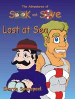 The Adventures of Seek and Save Lost at Sea 0977264726 Book Cover