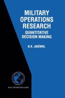 Military Operations Research: Quantitative Decision Making 146137880X Book Cover