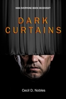 Dark Curtains 1737581108 Book Cover