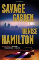 Savage Garden: A Novel 0743492714 Book Cover