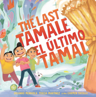 Last Tamale = El Ultimo Tamal B0GMZLL5CM Book Cover