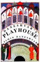 Daneshvar's Playhouse: A Collection of Stories 1933823194 Book Cover