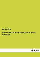 Unsere Haustiere Vom Standpunkte Ihrer Wilden Verwandten 3846020958 Book Cover