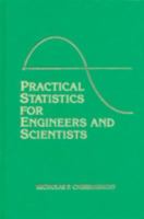 Practical Statistics for Engineers and Scientists 0367451379 Book Cover