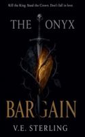 The Onyx Bargain (The Obsidian Crown) B0G3MDX9W9 Book Cover