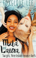 Mila et Laura: deux filles, trois histoires lesbiennes B09XWFMHB3 Book Cover