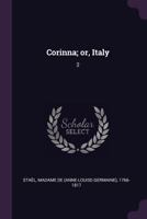 Corinne; ou, L'Italie; Tome 2 1379253756 Book Cover