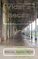 Vidal a Secas 1463592353 Book Cover