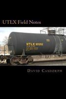 UTLX Field Notes 1466471190 Book Cover