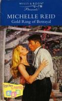 Gold Ring of Betrayal 0373119178 Book Cover