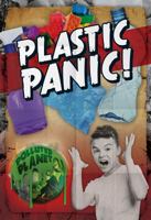 Plastic Panic! 1538252988 Book Cover