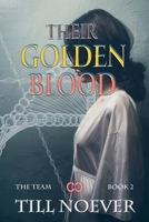 Their Golden Blood B0DVBK8F2P Book Cover
