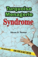 Turquoise Menagerie Syndrome B0BP4L3XR3 Book Cover