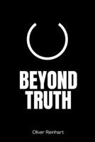 Beyond Truth B0FK2HXDJ2 Book Cover