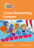 Collins Peapod Readers – Level 4 – I Love Swimming Lessons 0008398348 Book Cover